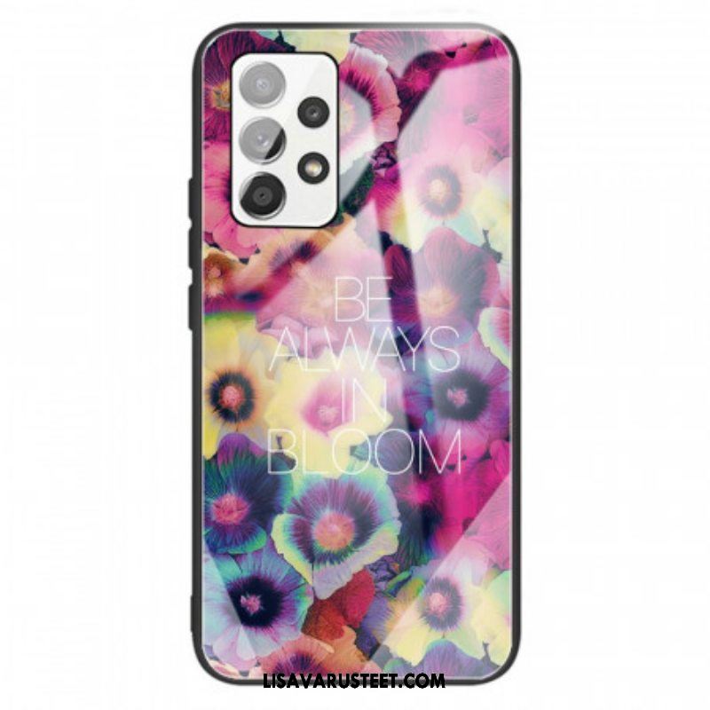 Case Samsung Galaxy A13 Be Always In Bloom Karkaistu Lasi