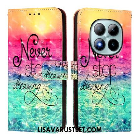 Nahkakotelo Xiaomi Redmi Note 15 Pro Plus 5g Älä Koskaan Lopeta Unelmointia